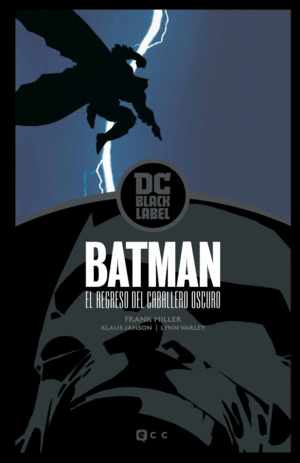 BATMAN: EL REGRESO DEL CABALLERO OSCURO  EDICIN DC BLACK LABEL