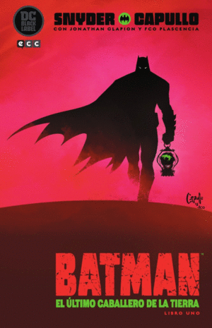 BATMAN: EL LTIMO CABALLERO DE LA TIERRA - LIBRO UNO