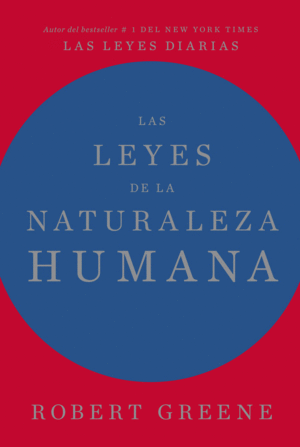 LAS LEYES DE LA NATURALEZA HUMANA