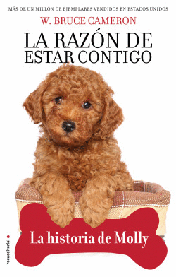 LA RAZ�N DE ESTAR CONTIGO. LA HISTORIA DE MOLLY