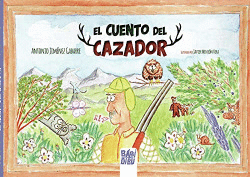 EL CUENTO DEL CAZADOR