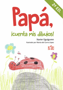 PAP�, �CUENTA MIS DIBUJOS! - 2� EDC