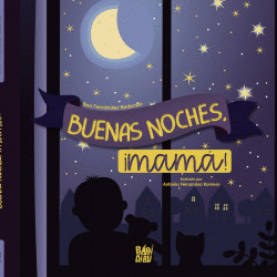 �BUENAS NOCHES, MAM�!