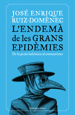 L'ENDEM� DE LES GRANS EPID�MIES