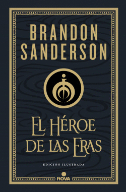 EL HROE DE LAS ERAS (NACIDOS DE LA BRUMA-MISTBORN [EDICIN ILUSTRADA] 3)