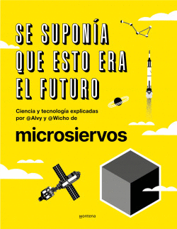 SE SUPON�A QUE ESTO ERA EL FUTURO