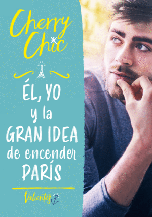 L, YO Y LA GRAN IDEA DE ENCENDER PARS (VALIENTES)