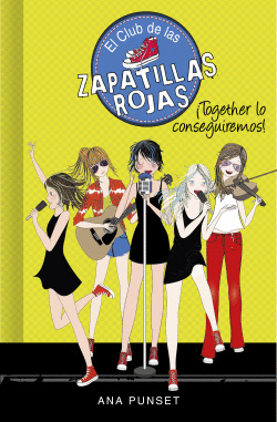 �TOGETHER LO CONSEGUIREMOS! (SERIE EL CLUB DE LAS ZAPATILLAS ROJAS 18)