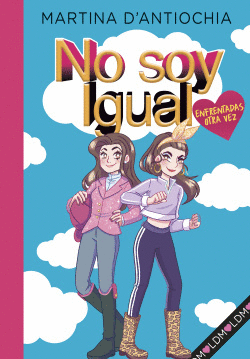 ENFRENTADAS �OTRA VEZ! (SERIE NO SOY IGUAL 2)