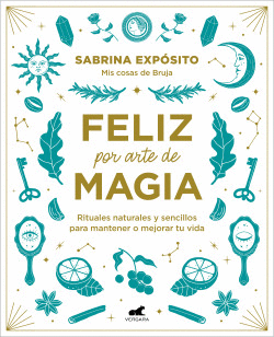 FELIZ POR ARTE DE MAGIA