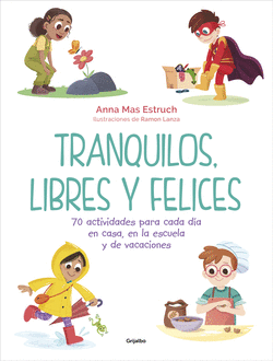 TRANQUILOS, LIBRES Y FELICES