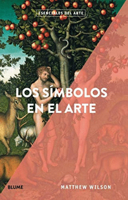 ESENCIALES ARTE. LOS S�MBOLOS EN EL ARTE