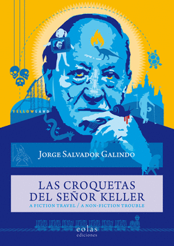 LAS CROQUETAS DEL SE�OR KELLER