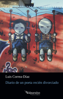 DIARIO DE UN POETA RECI�N DIVORCIADO