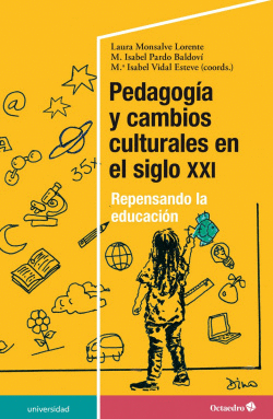 PEDAGOG�A Y CAMBIOS CULTURALES EN EL SIGLO XXI
