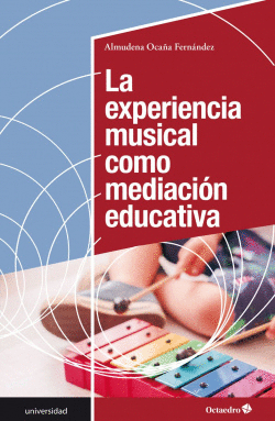 LA EXPERIENCIA MUSICAL COMO MEDIACI�N EDUCATIVA
