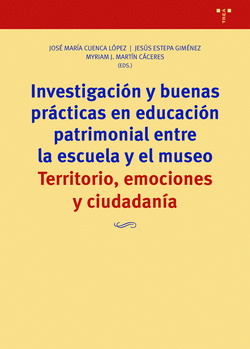 INVESTIGACIN Y BUENAS PRCTICAS EN EDUCACIN PATRIMONIAL ENTRE LA ESCUELA Y EL