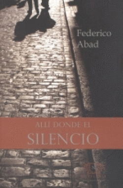 ALL� DONDE EL SILENCIO