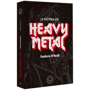 LA HISTORIA DEL HEAVY METAL