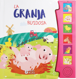 LA GRANJA RUIDOSA