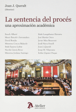 LA SENTENCIA DEL PROC�S: UNA APROXIMACI�N ACAD�MICA.