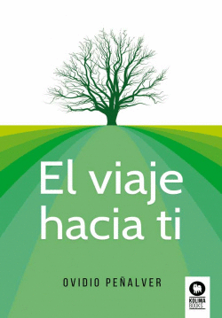 EL VIAJE HACIA TI