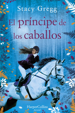 EL PRNCIPE DE LOS CABALLOS