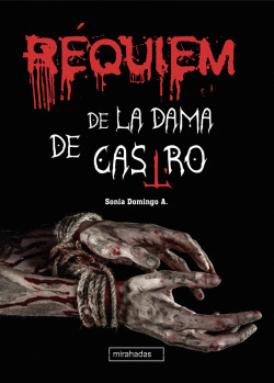 R�QUIEM DE LA DAMA DE CASTRO