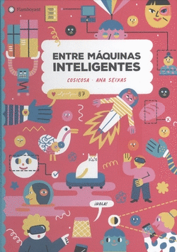 ENTRE MAQUINAS INTELIGENTES - CASTELLANO