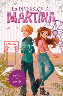 SUE�OS POR CUMPLIR (LA DIVERSI�N DE MARTINA 10)