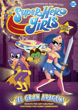 DC SUPER HERO GIRLS: �EL GRAN APAG�N!