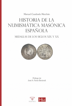 HISTORIA DE LA NUMISMTICA MASNICA ESPAOLA