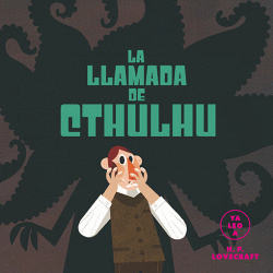 LA LLAMADA DE CTHULH (YA LEO A)