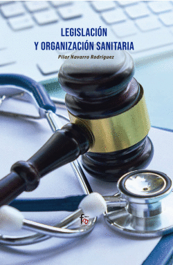 LEGISLACIN Y ORGANIZACIN SANITARIA