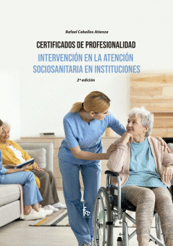 INTERVENCI�N EN LA ATENCI�N SOCIOSANITARIA EN INSTITUCIONES