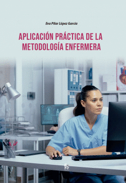 APLICACIN PRCTICA DE LA METODOLOGA ENFERMERA