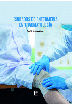 CUIDADOS DE ENFERMER�A EN TRAUMATOLOG�A