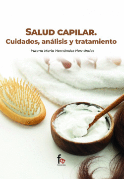 SALUD CAPILAR. CUIDADOS, AN�LISIS Y TRATAMIENTO