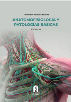 ANATOMOFISIOLOG�A Y PATOLOG�AS B�SICAS-2 � EDICI�N