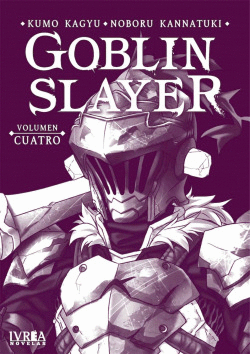 GOBLIN SLAYER NOVELA VOL 04