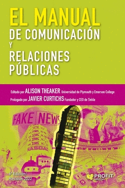 MANUAL DE COMUNICACI�N Y RELACIONES P�BLICAS, EL