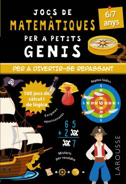 JOCS DE MATEM�TIQUES PER A PETITS GENIS 6-7 ANYS
