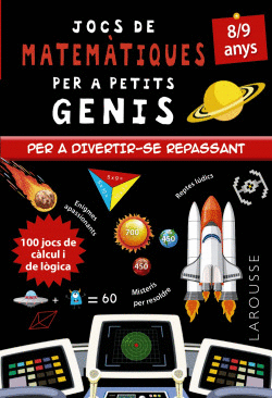 JOCS DE MATEM�TIQUES PER A PETITS GENIS 8-9 ANYS
