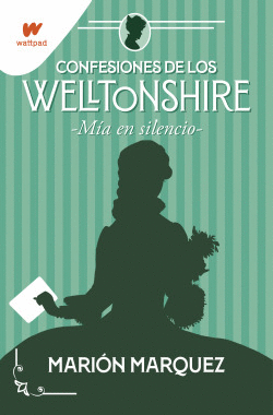 M�A EN EL SILENCIO (CONFESIONES DE LOS WELLTONSHIRE 2)