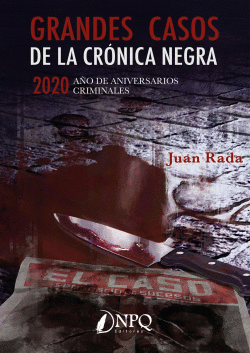 GRANDES CASOS DE LA CR�NICA NEGRA