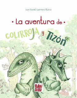 LA AVENTURA DE COLIRROJA Y TIZN