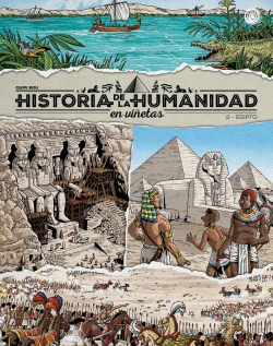 HISTORIA DE LA HUMANIDAD EN VI�ETAS - 2. EGIPTO