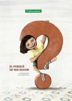 EL PORQU� DE SER MAYOR