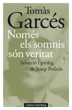 NOM�S ELS SOMNIS S�N VERITAT