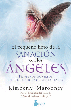 PEQUE�O LIBRO DE SANACI�N CON LOS �NGELES